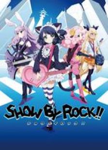 Show By Rock!!动漫