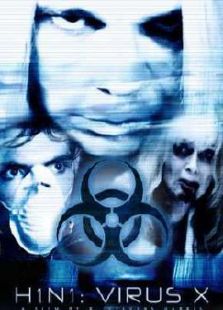 H1N1：病毒X电影